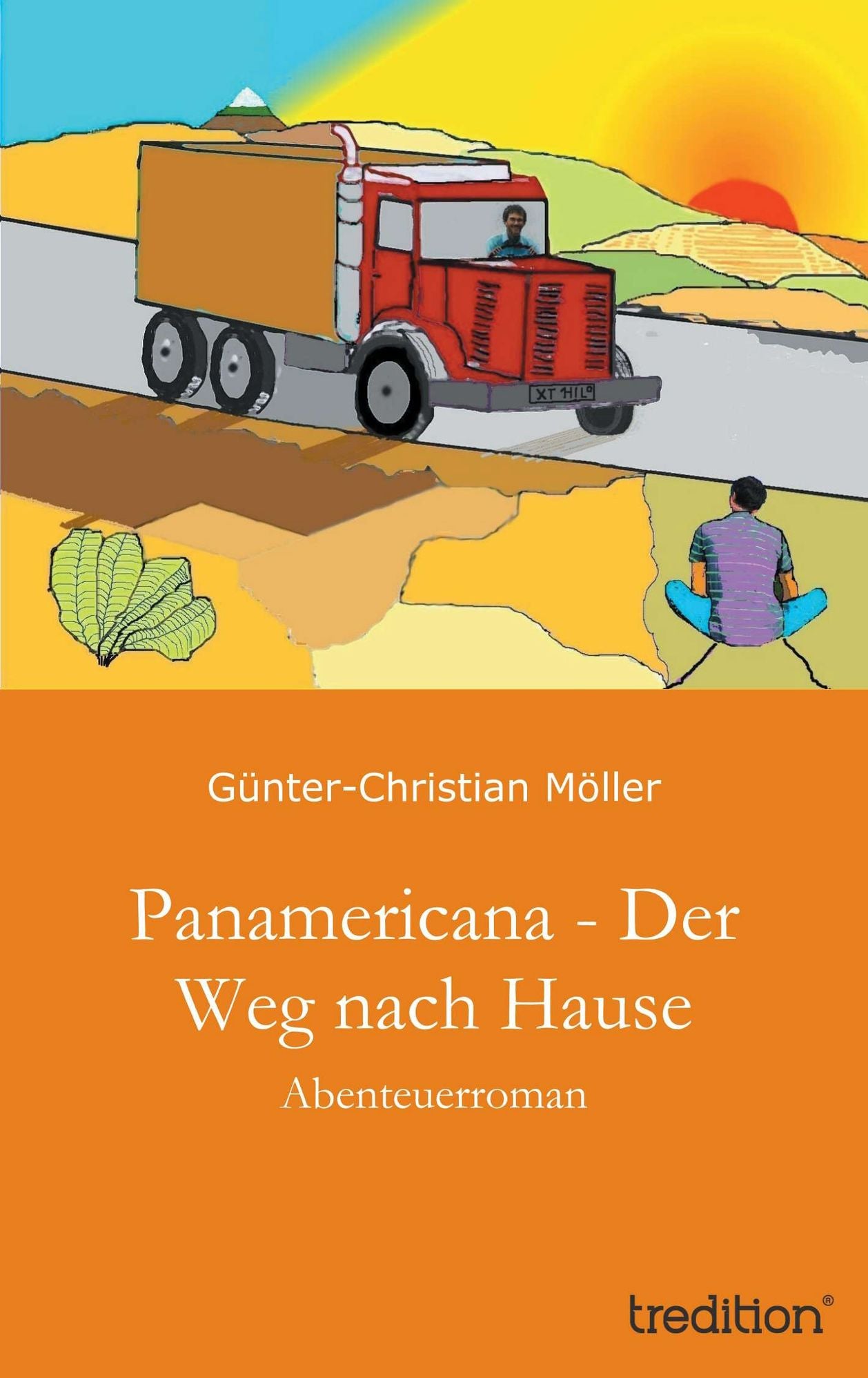 Panamericana - Der Weg nach Hause: Abenteuerroman