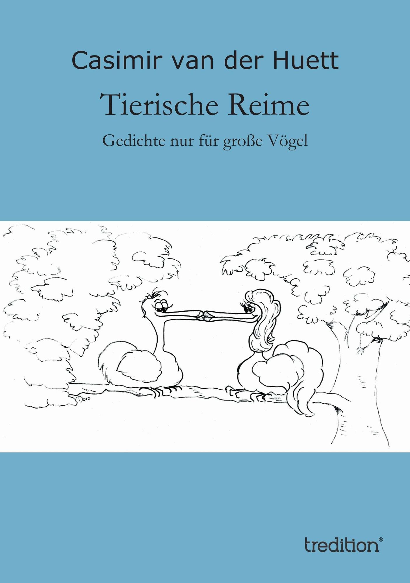 Tierische Reime: Gedichte nur für große Vögel