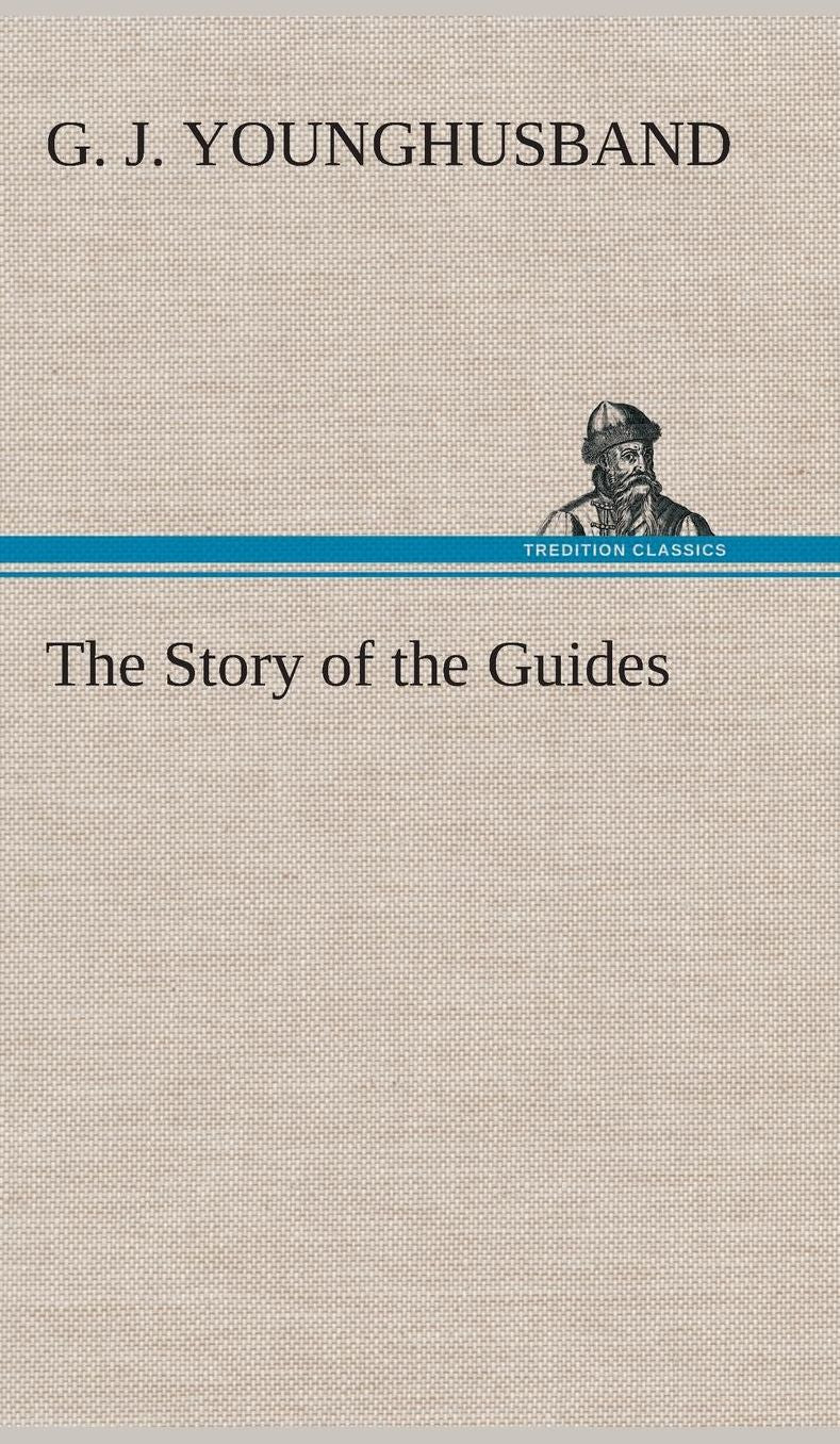 The Story of the Guides