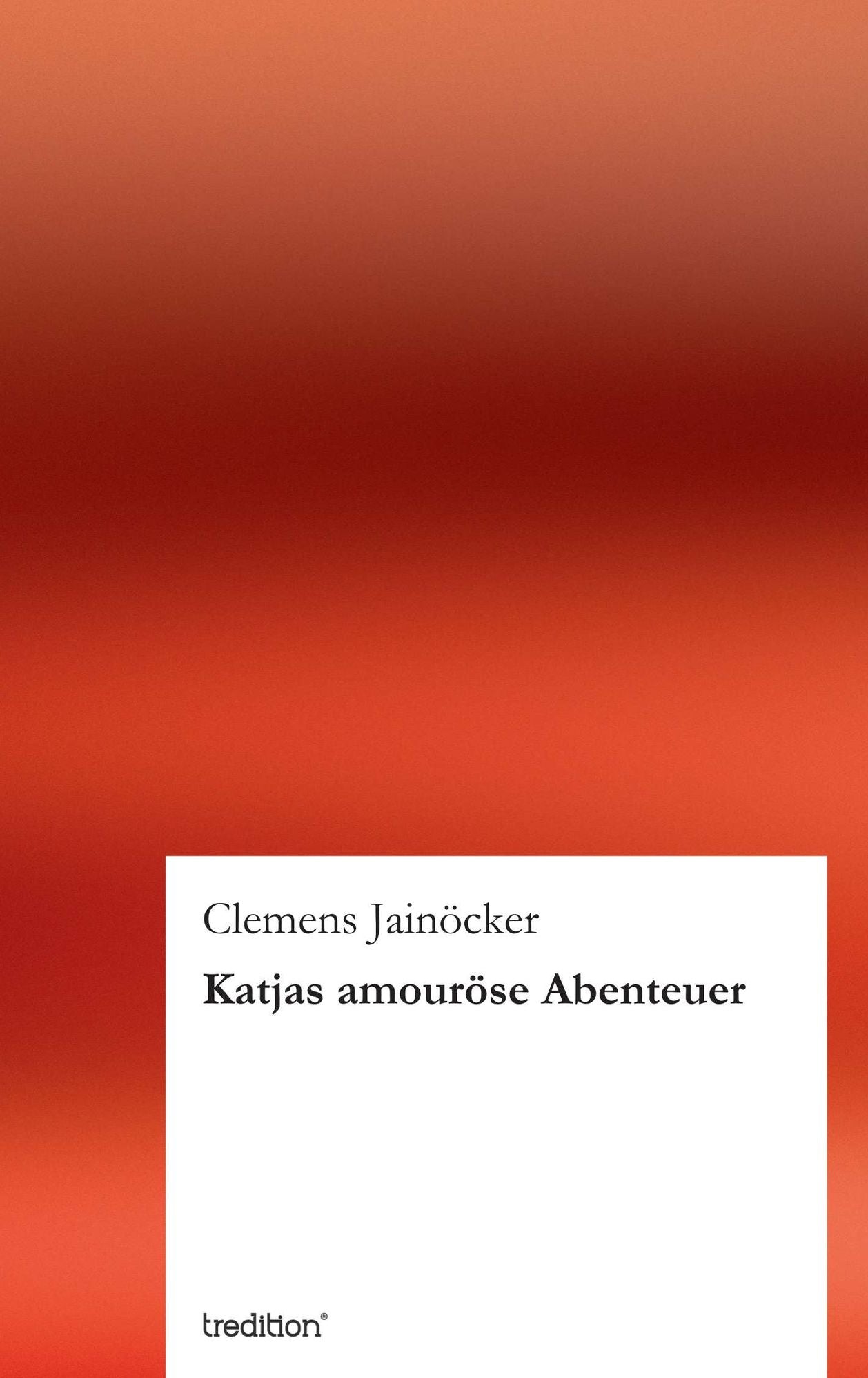 Katjas amouröse Abenteuer