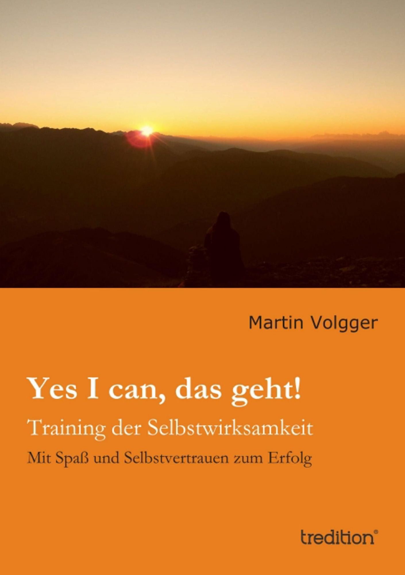 Yes I can, das geht!: Training der Selbstwirksamkeit