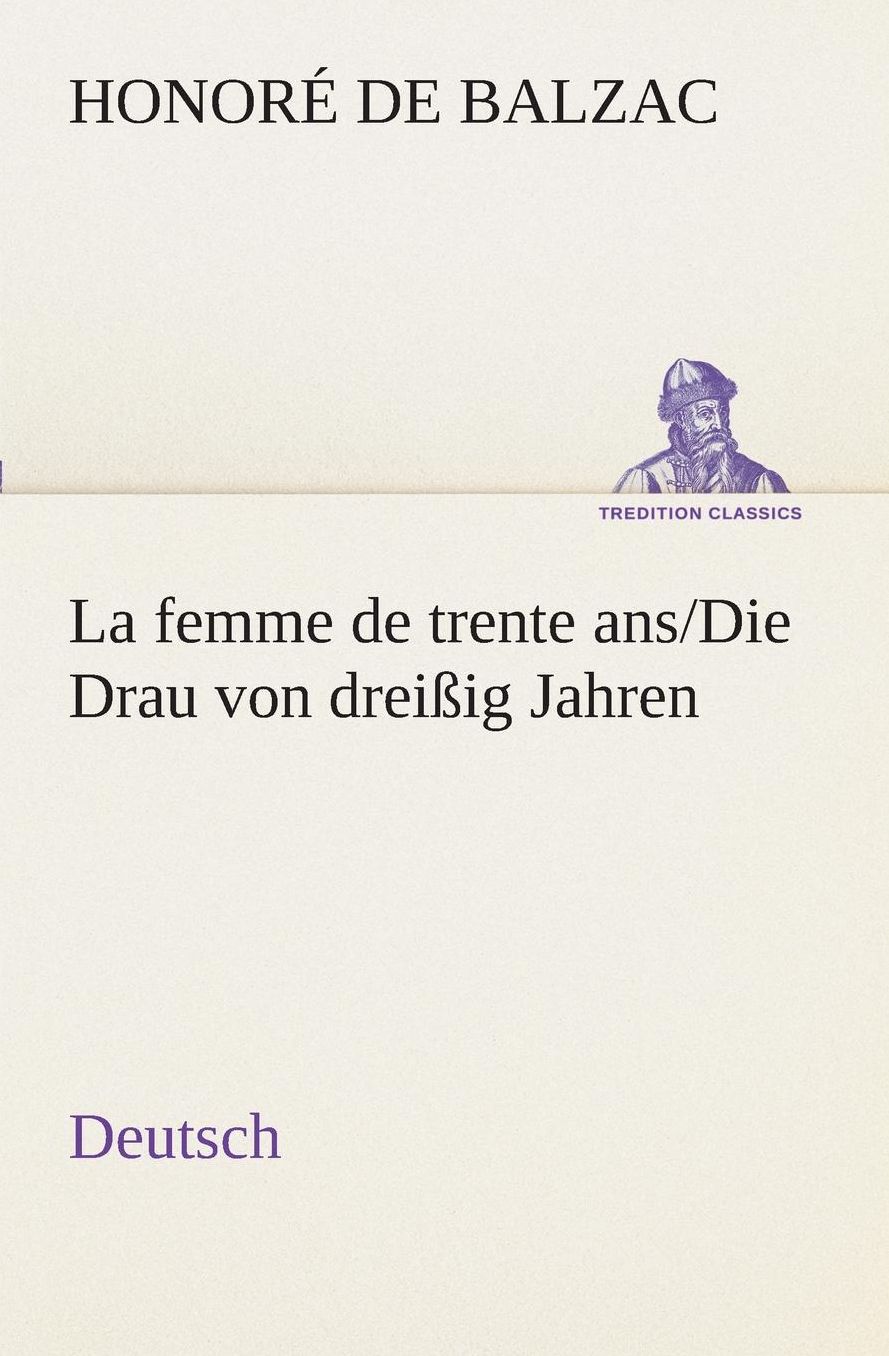 La Femme de Trente ANS./Die Drau Von Dreiig Jahren. German