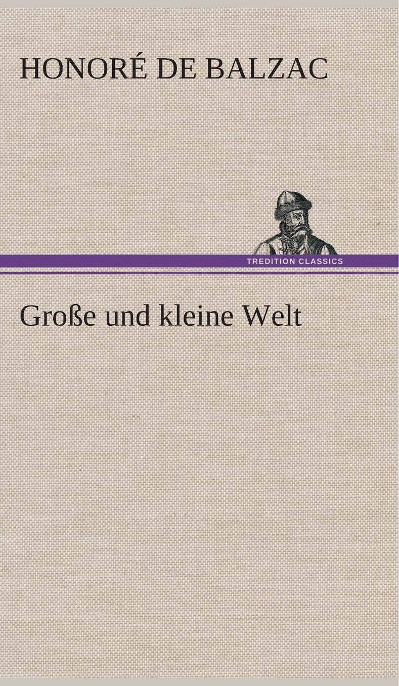 Groe Und Kleine Welt