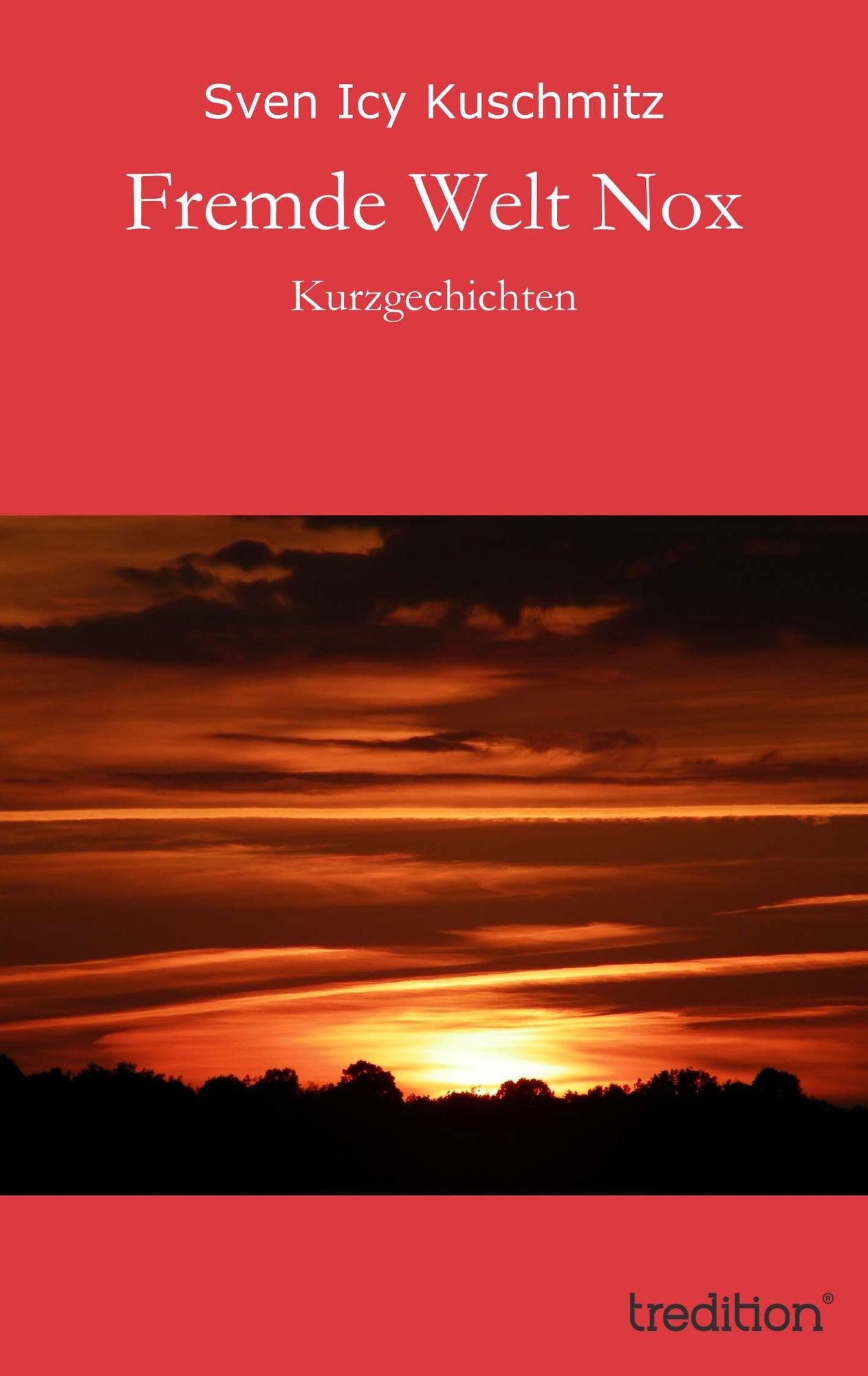 Fremde Welt Nox: Kurzgechichten