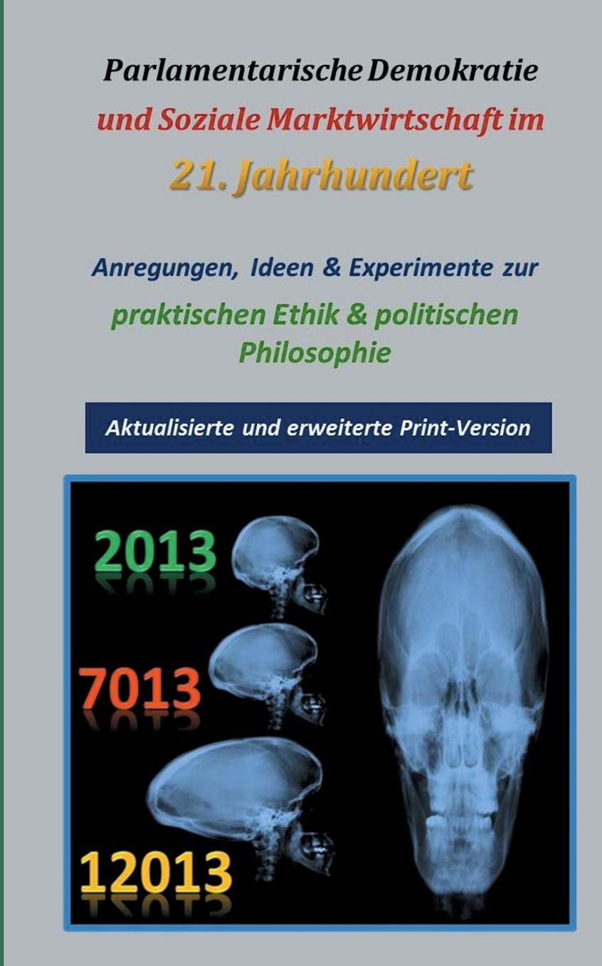 Parlamentarische Demokratie Und Soziale Marktwirtschaft Im 21. Jahrhundert