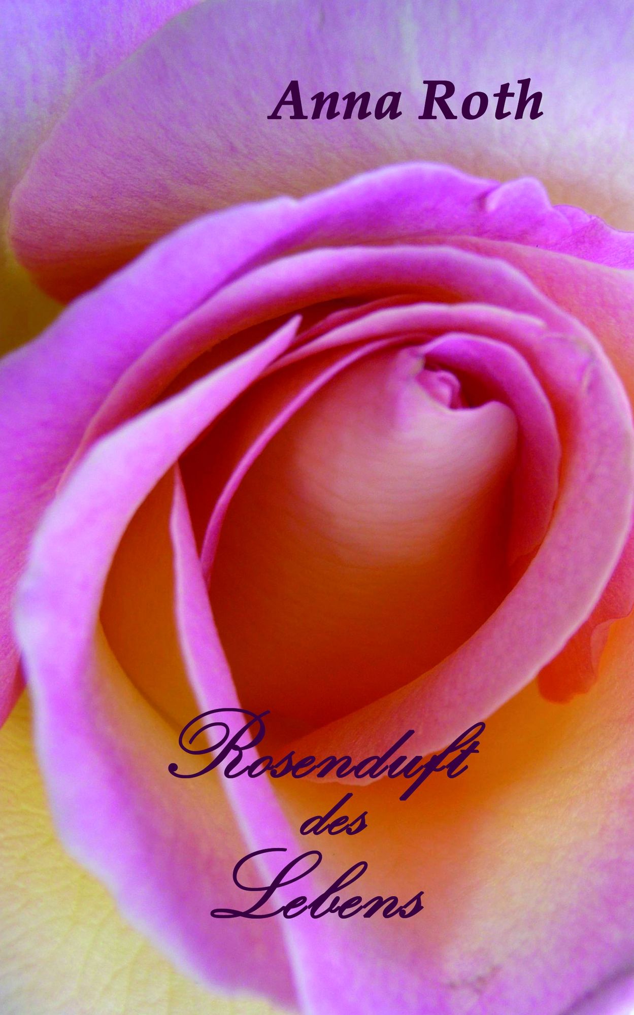 Rosenduft des Lebens