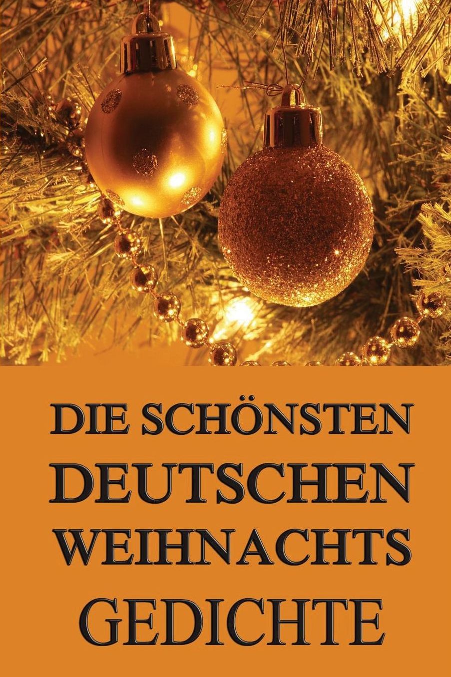 Die sch nsten deutschen Weihnachtsgedichte