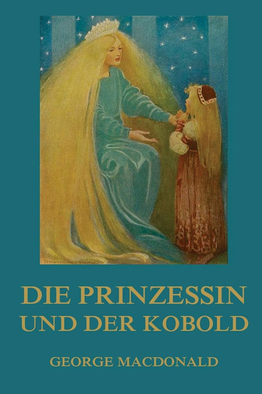 Die Prinzessin und der Kobold: Vollst?ndige Illustrierte Ausgabe