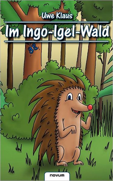 Im Ingo-Igel-Wald
