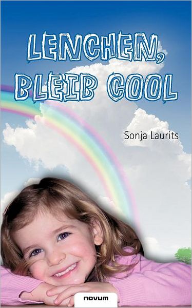 Lenchen, bleib cool
