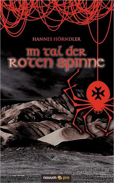 Im Tal der roten Spinne