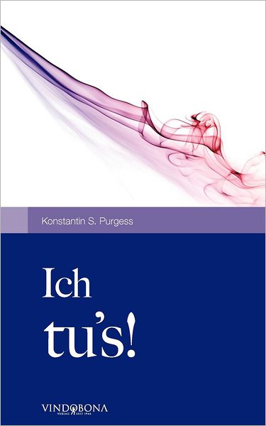 Ich Tu S!