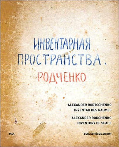 Alexander Rodchenko: Inventory of Space