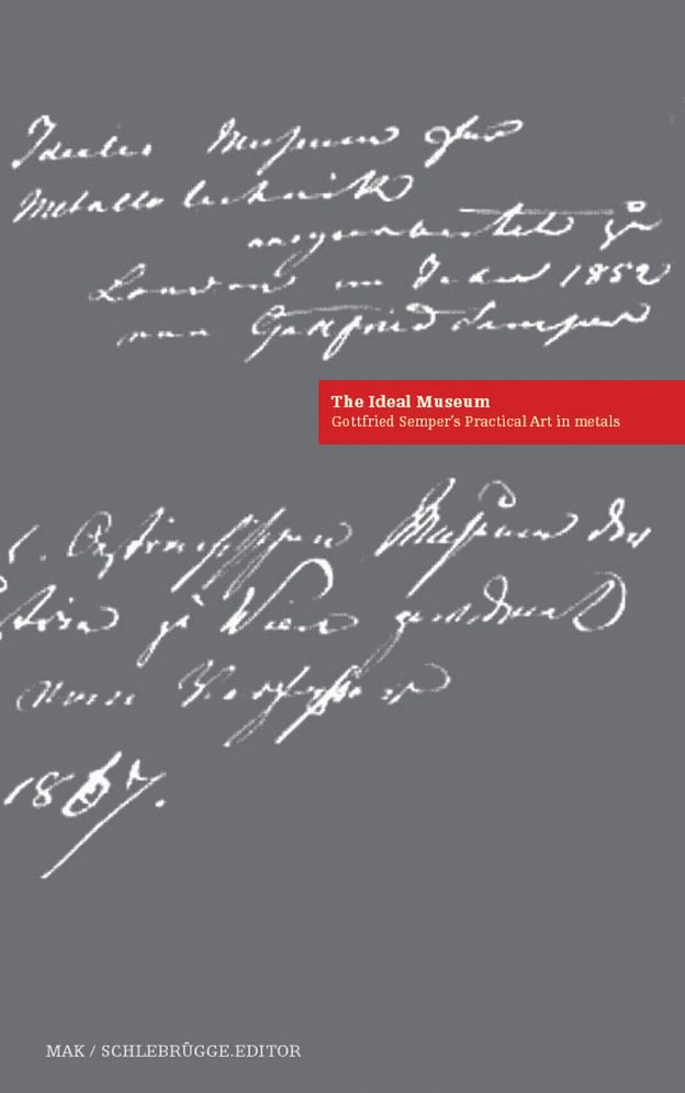 The Ideal Museum: Practical Art in Metals and Hard Materials