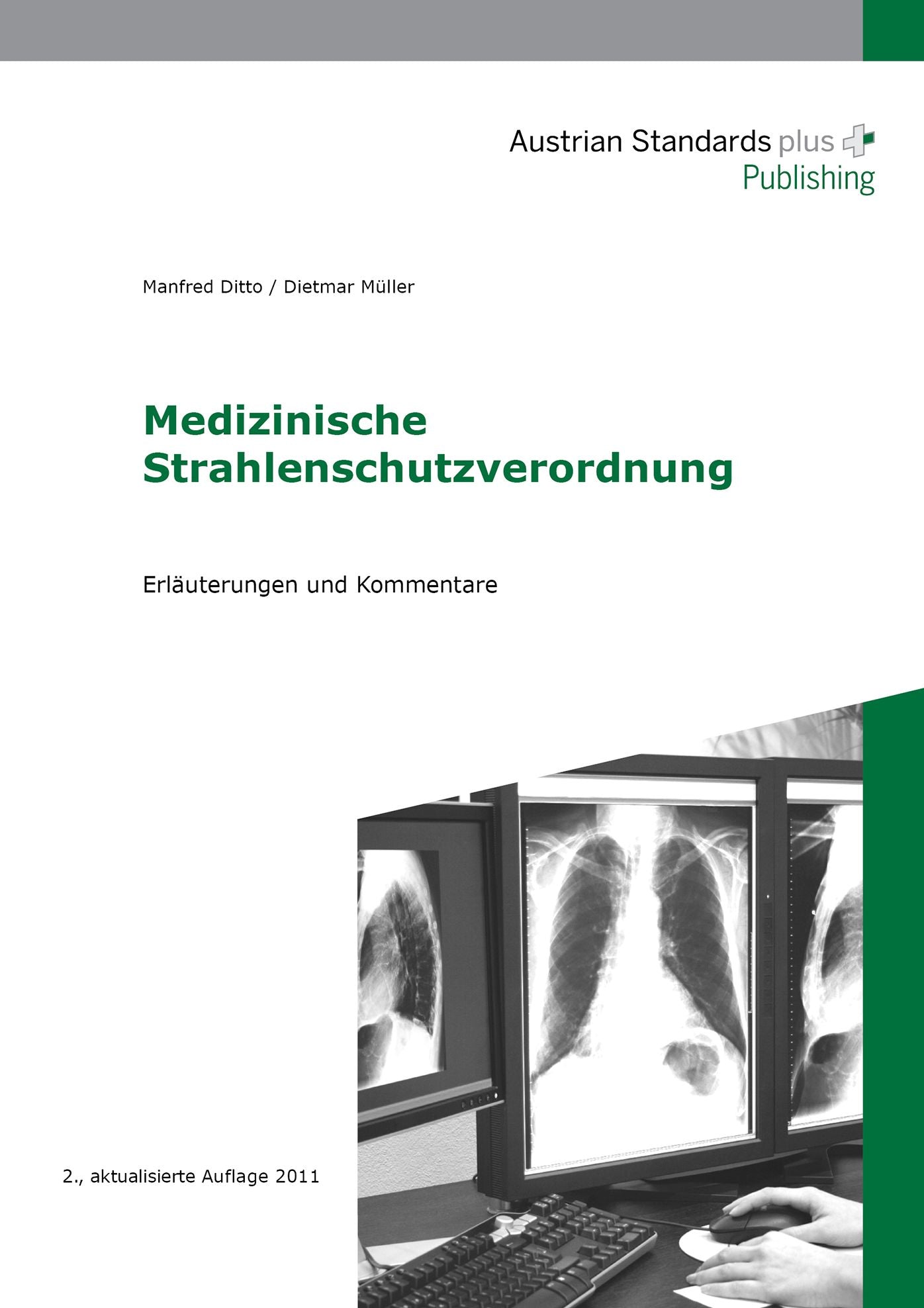 Medizinische Strahlenschutzverordnung: Erläuterungen und Kommentare