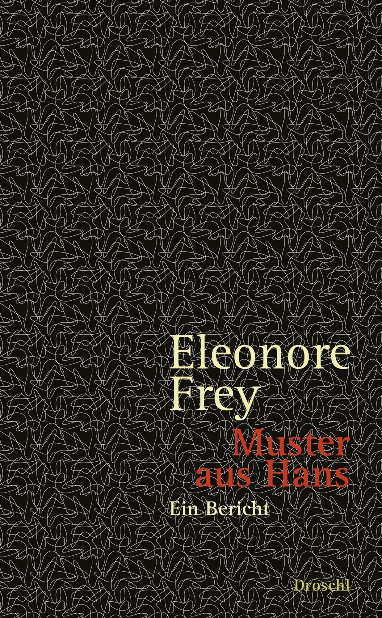 Muster aus Hans: Ein Bericht