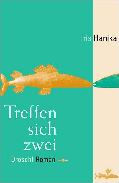 Treffen sich zwei: Roman