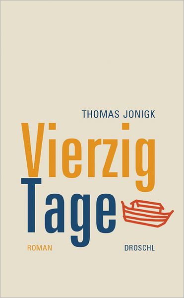 Vierzig Tage: Roman
