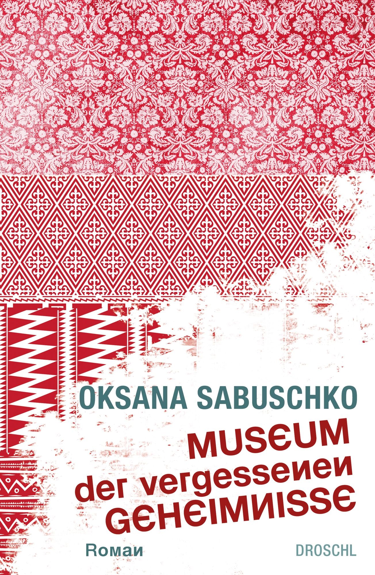 Museum der vergessenen Geheimnisse: Roman