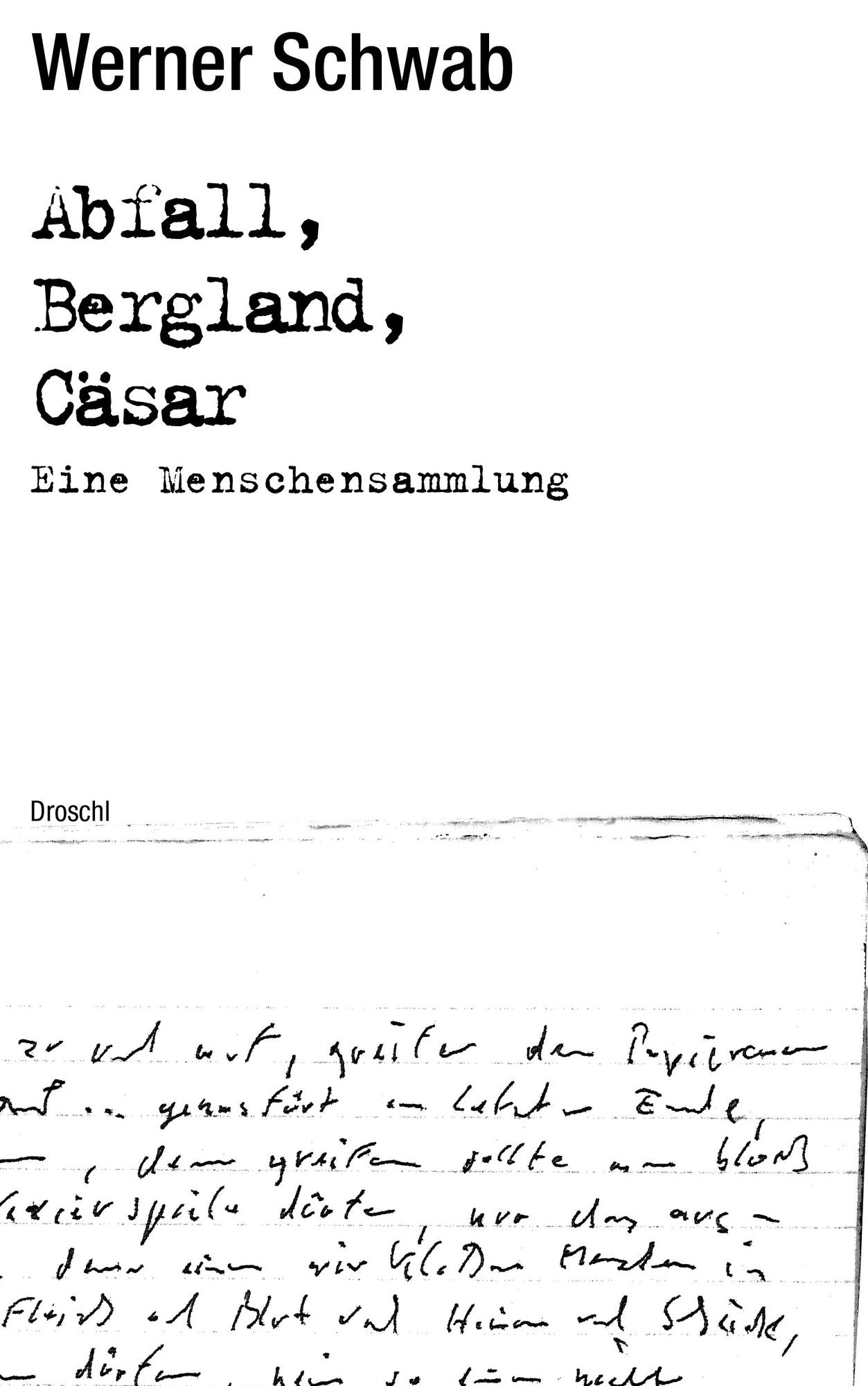 Abfall Bergland Cäsar: Eine Menschensammlung. Werke Band 2