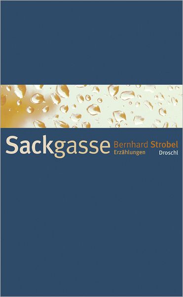Sackgasse: Erzählungen