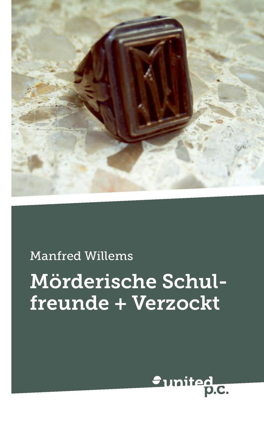 Morderische Schulfreunde + Verzockt