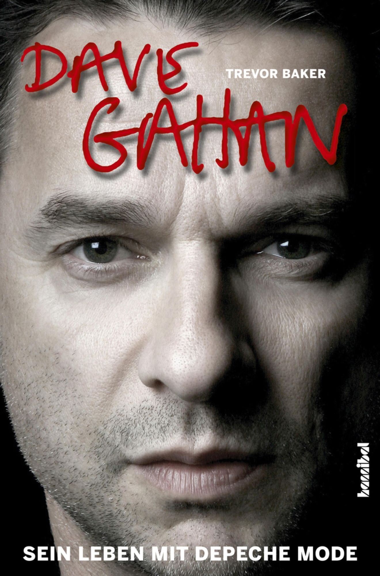 Dave Gahan: Mein Leben mit Depeche Mode