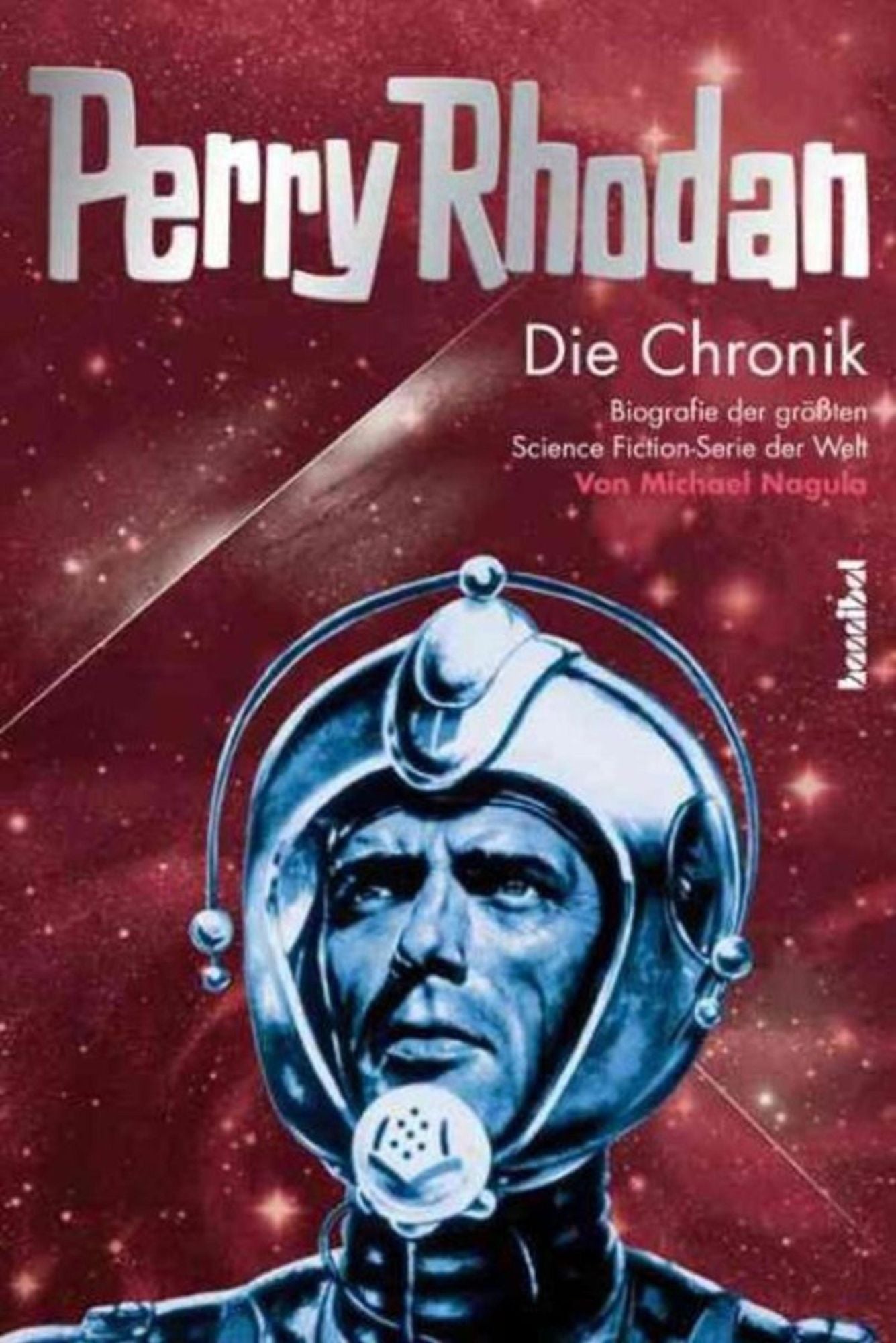 Perry Rhodan Chronik, Band 2: Biografie der größten SF-Serie der Welt, Band 2: 1974-1984