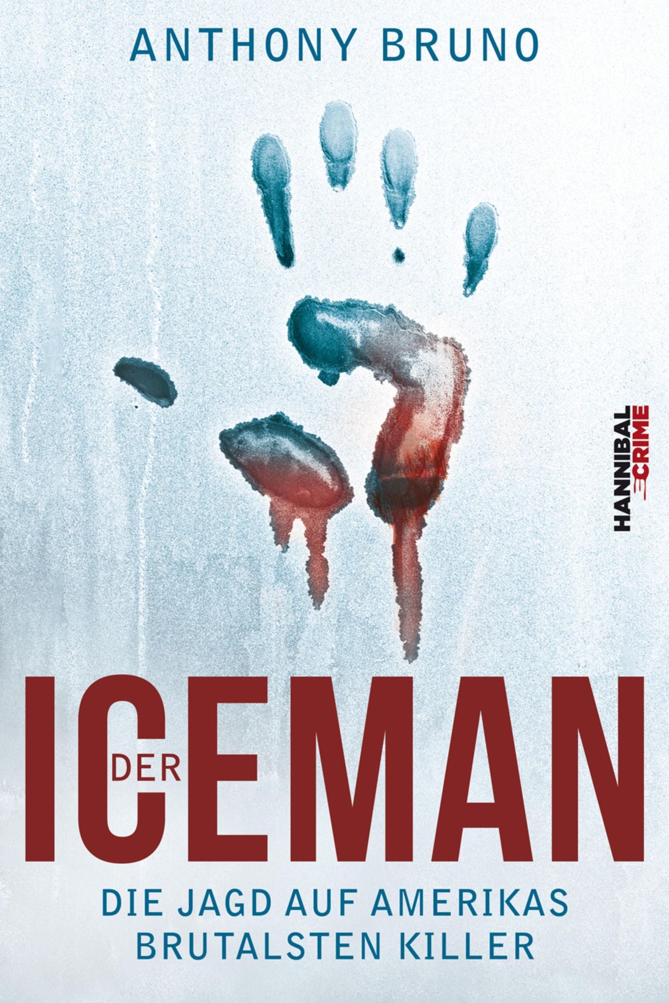 Der Iceman: Die Jagd auf Amerikas brutalsten Killer