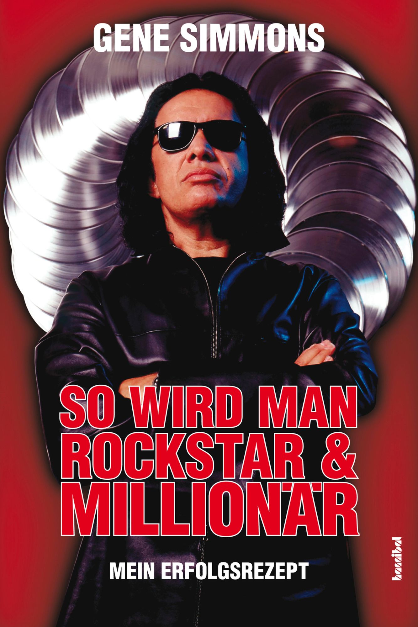 So wird man Rockstar und Millionär: Mein Erfolgsrezept