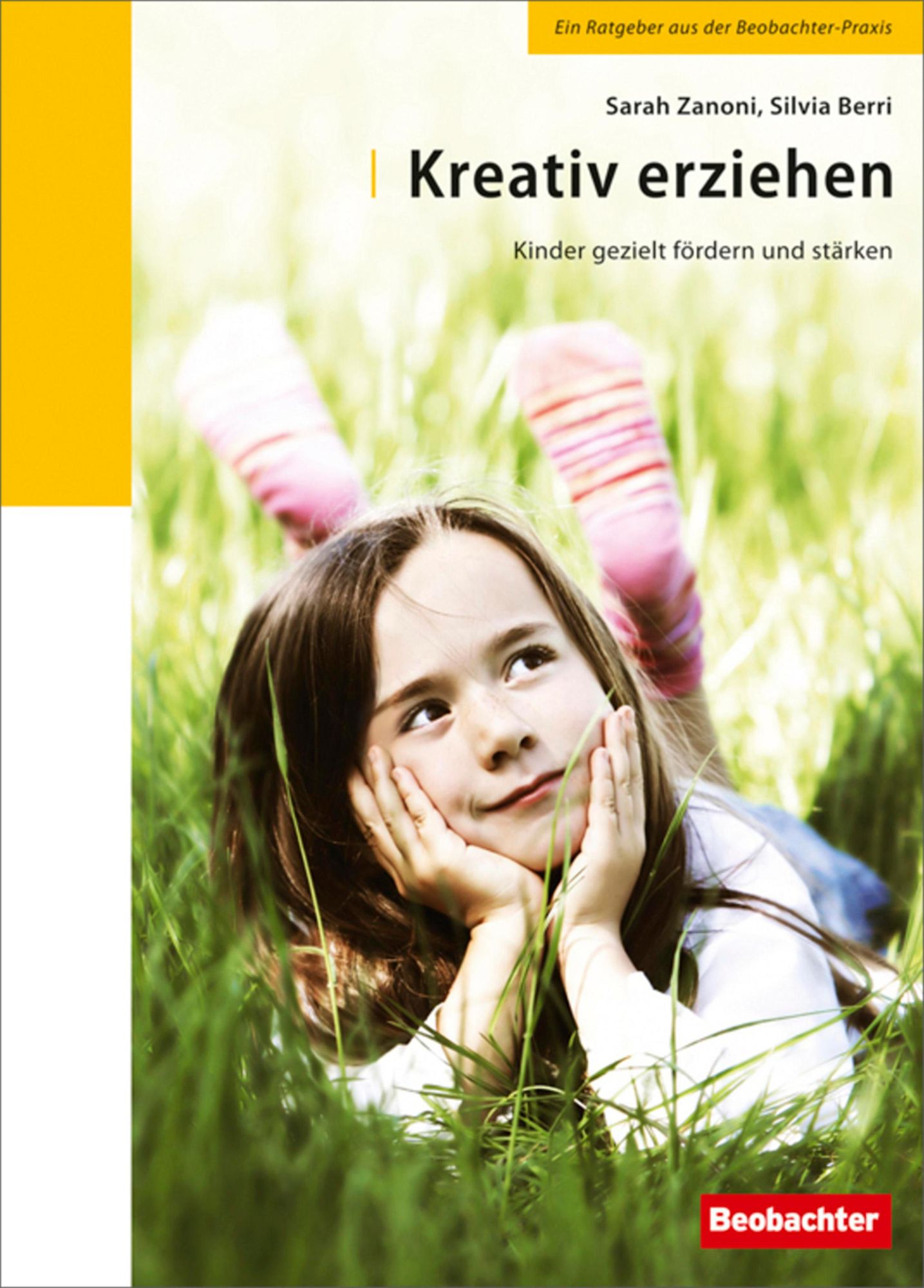 Kreativ erziehen: Kinder gezielt fördern und stärken