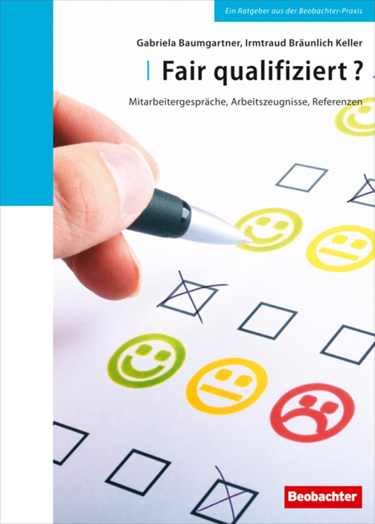 Fair qualifiziert?: Mitarbeitergespräche, Arbeitszeugnisse, Referenzen