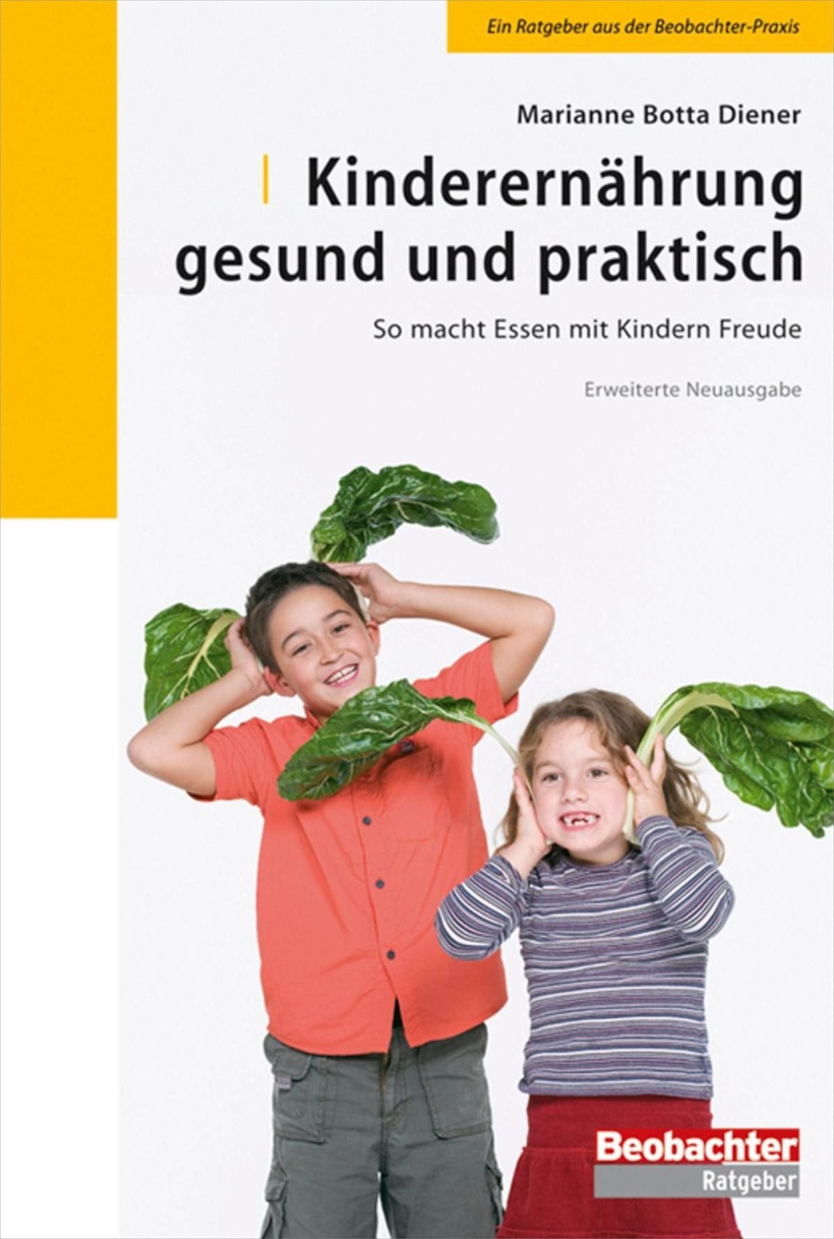Kinderernährung - gesund und praktisch: So macht Essen mit Kindern Freude
