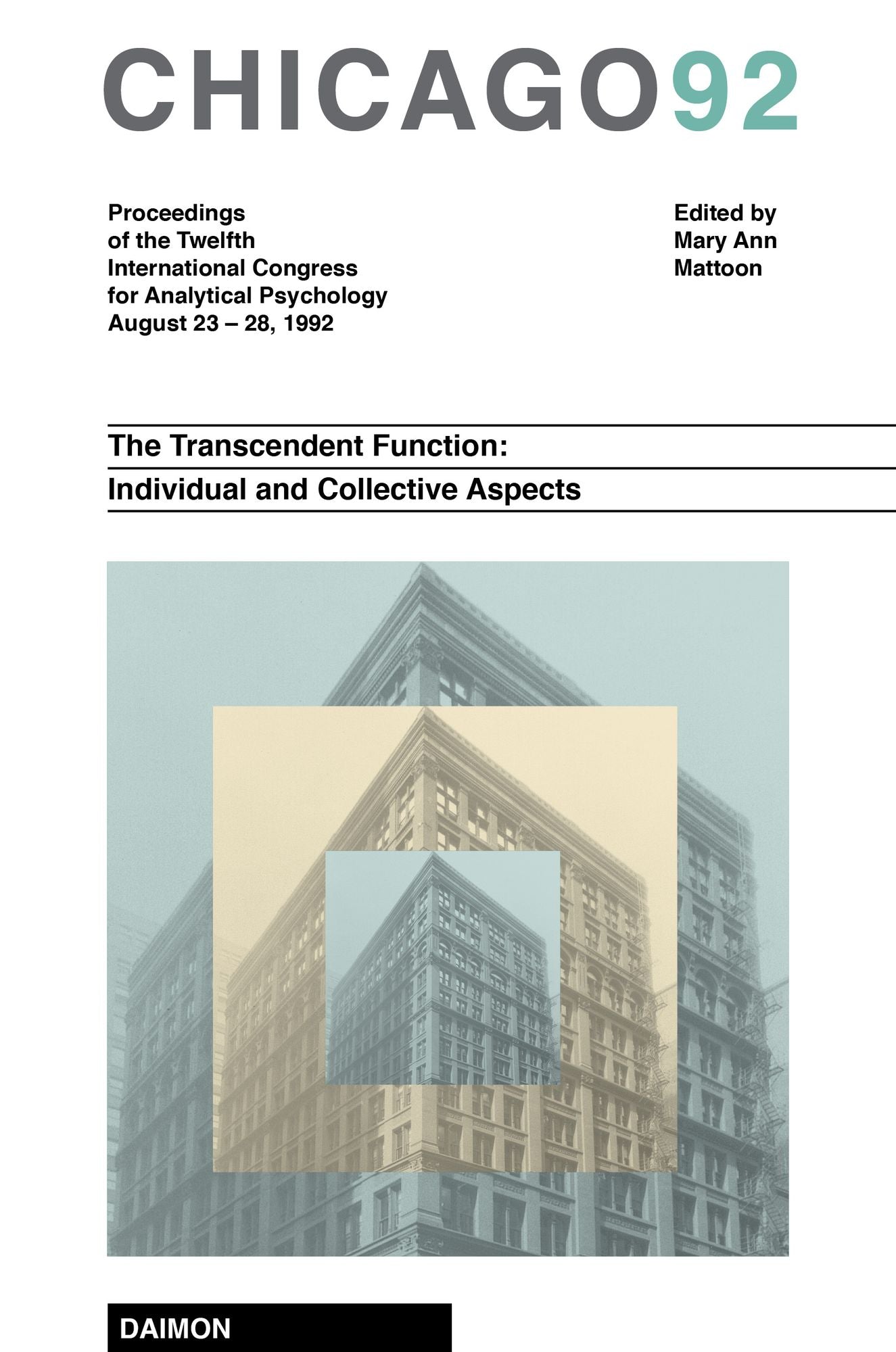 Chicago 1992: The Transcendent Function: Individual and Collective Aspects