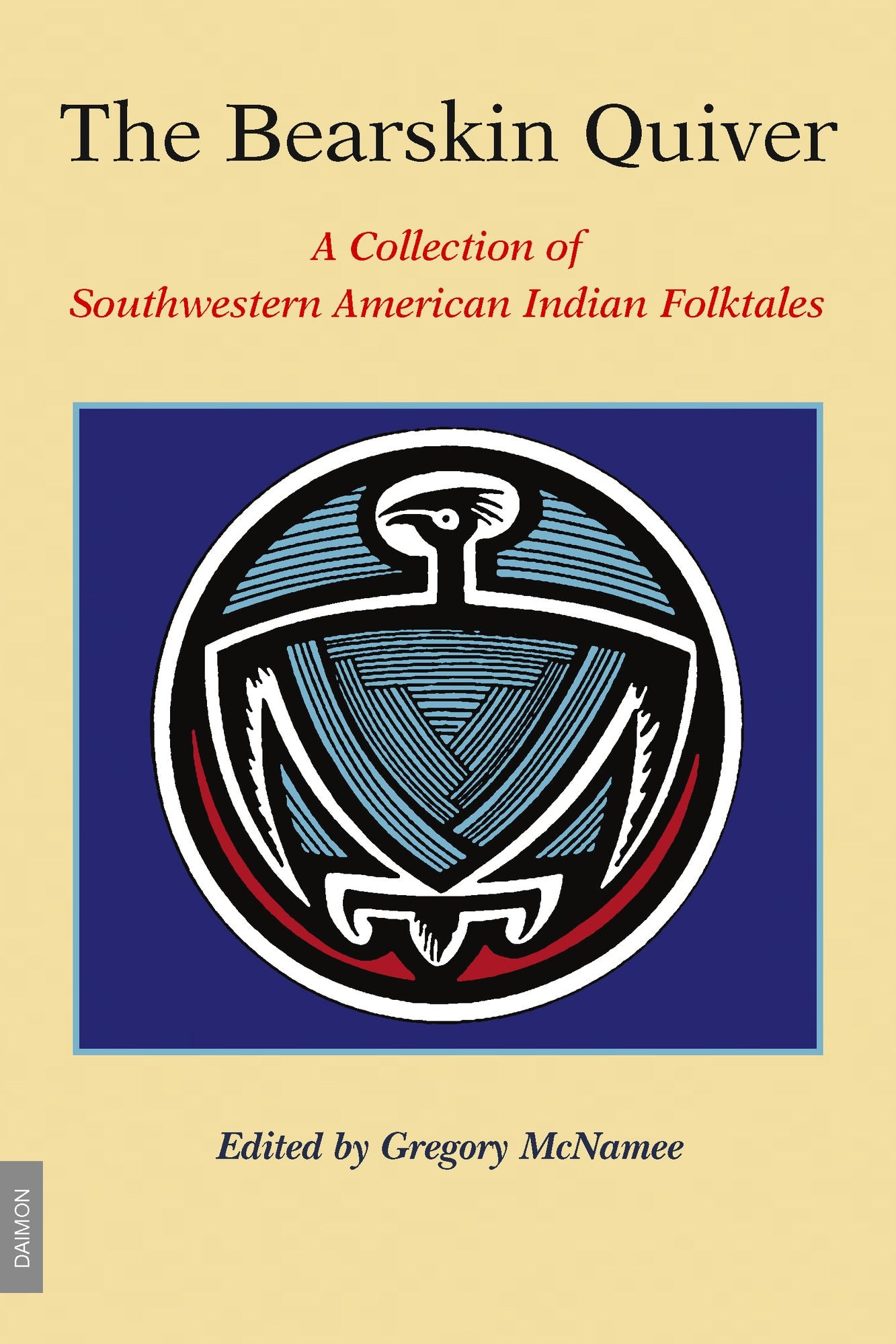 Bearskin Quiver: A Collection of Southwestern American Indian Folktales