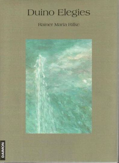 Duino Elegies: Bilingual English-German Edition, Translated by David Oswald
