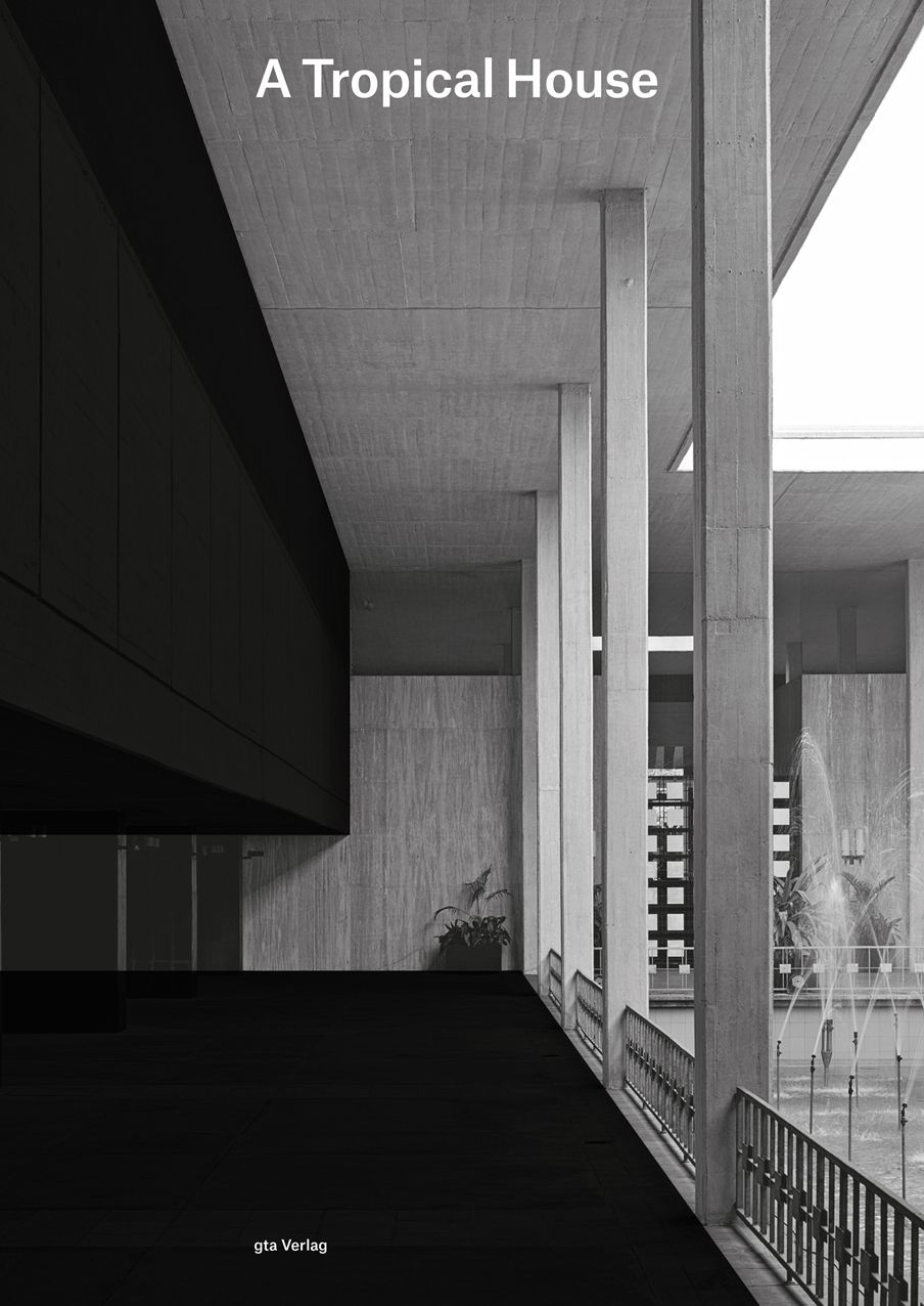 A Tropical House: The Embassy of Switzerland in New Delhi