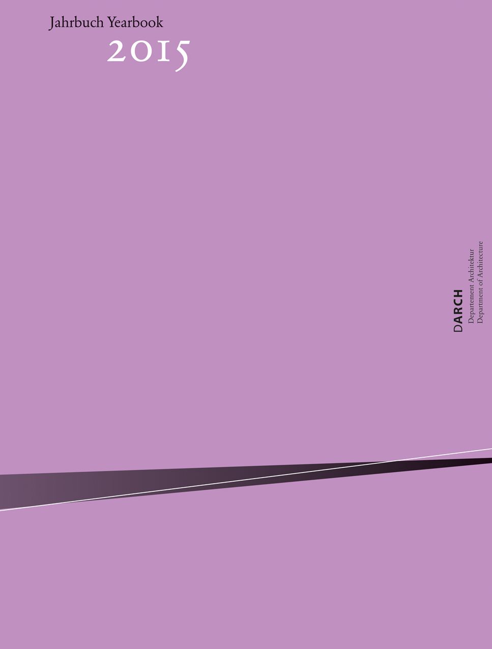 ETH Yearbook 2015: Teaching and Research