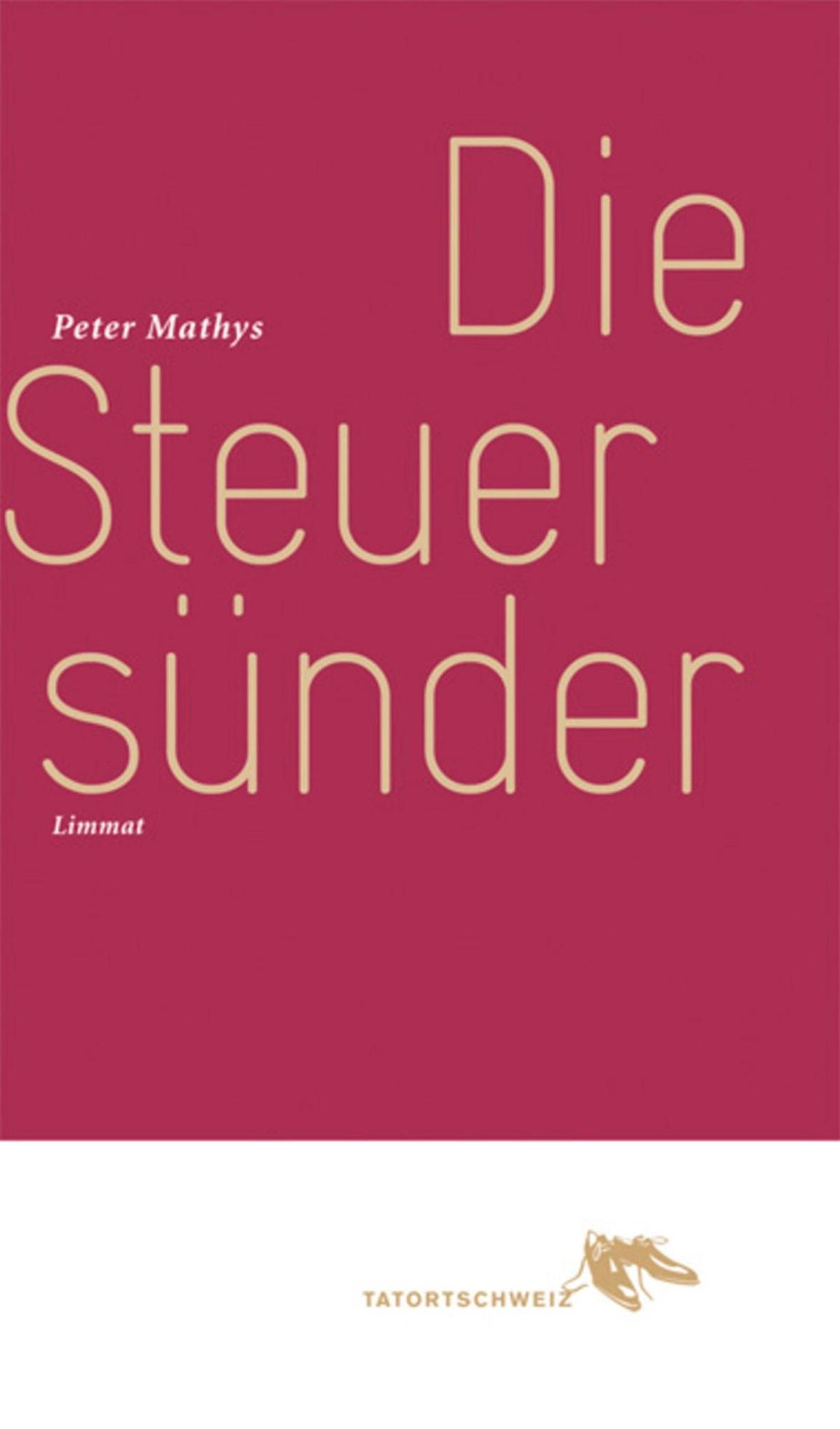 Die Steuersünder: Kriminalroman
