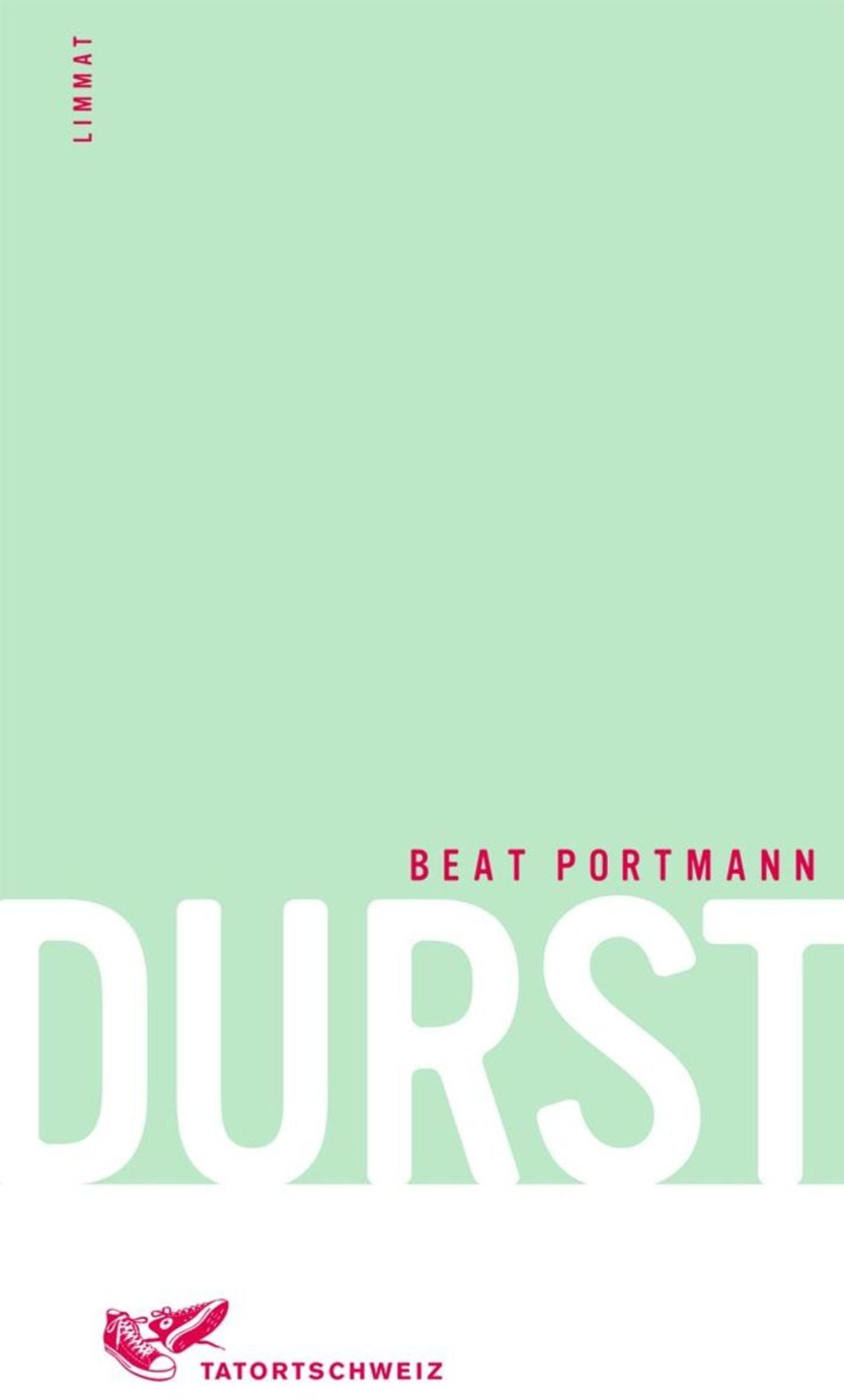 Durst: Kriminalroman