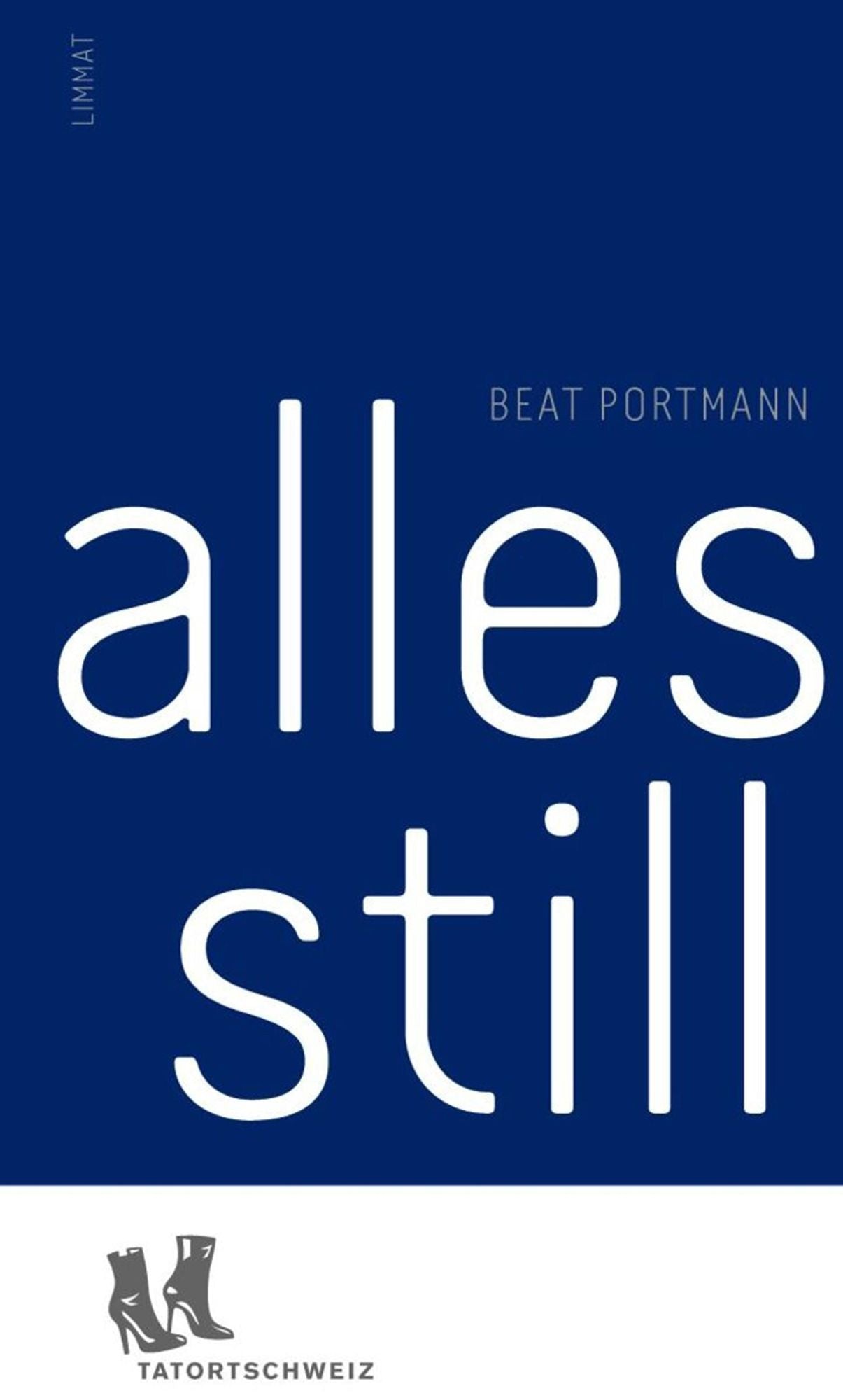 Alles still: Kriminalroman
