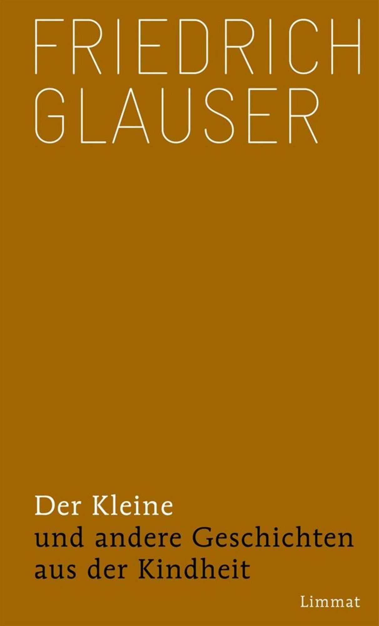 Der Kleine: und andere Geschichten aus der Kindheit