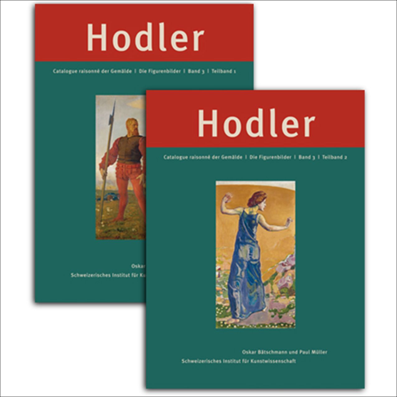 Ferdinand Hodler. Catalogue Raisonne der Gemalde: Band 3: Die Figurenbilder