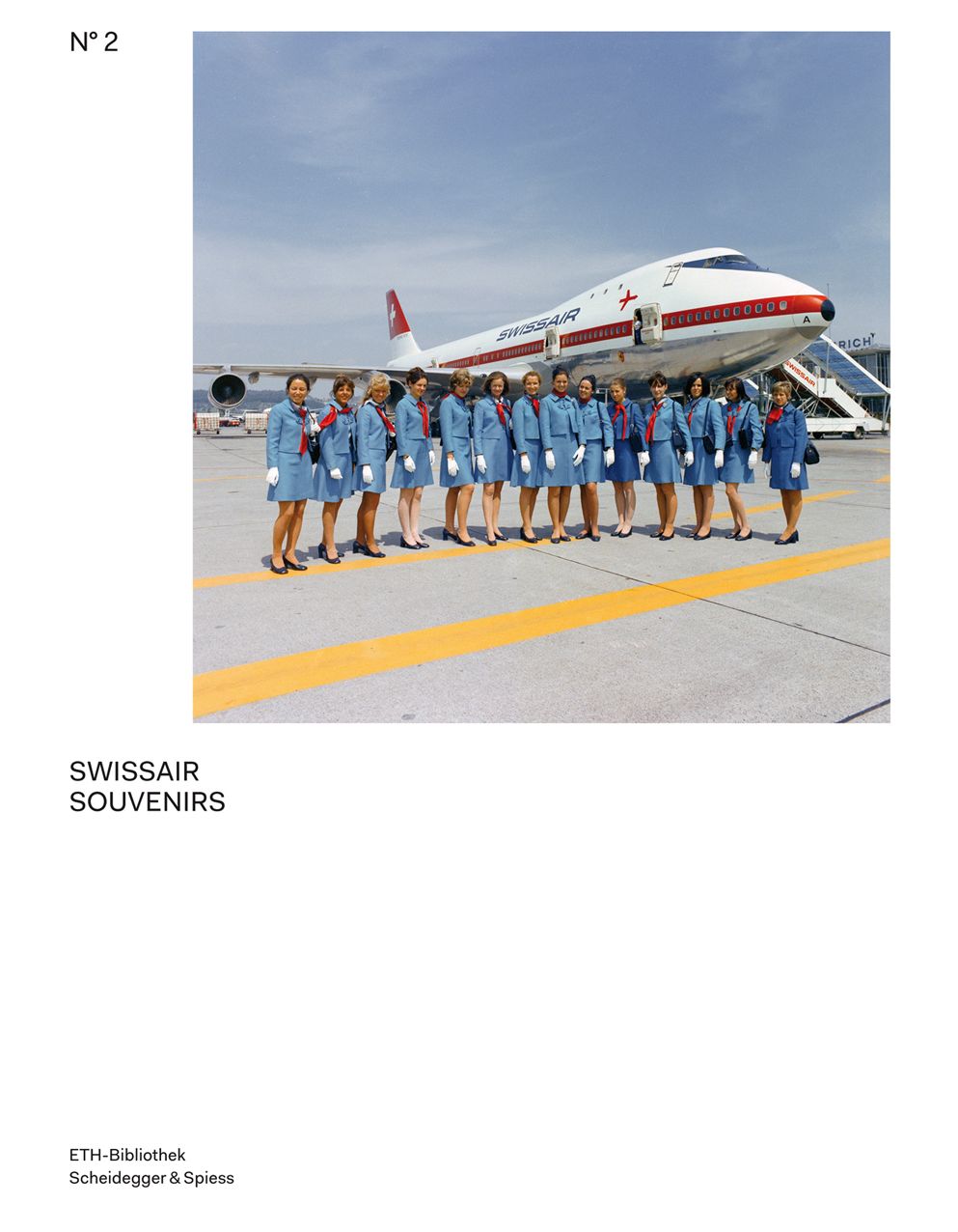 Swissair Souvenirs: The Swissair Photo Archive