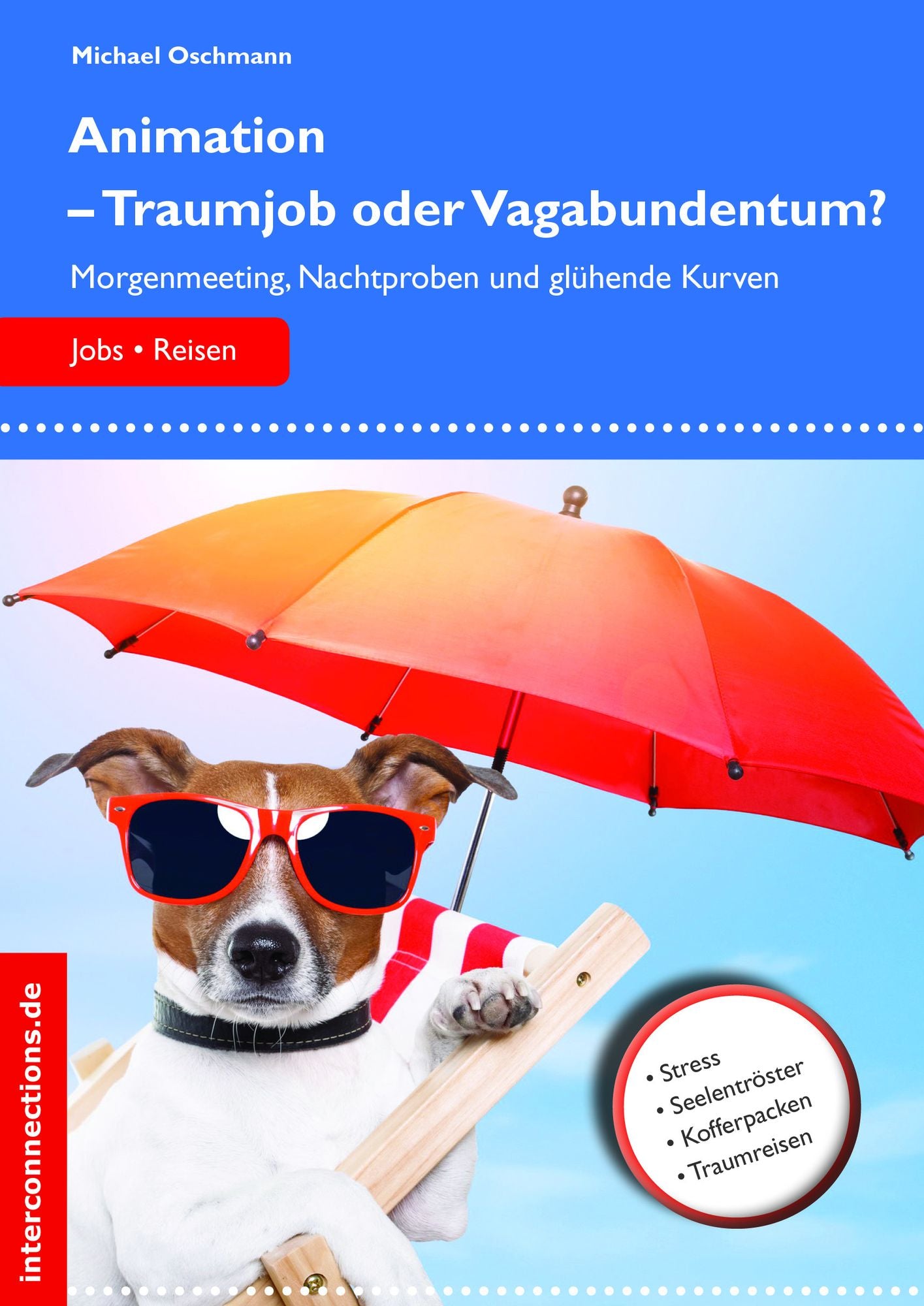 Animation - Traumjob oder Vagabundentum?: Morgenmeeting, Nachtproben und glühende Kurven
