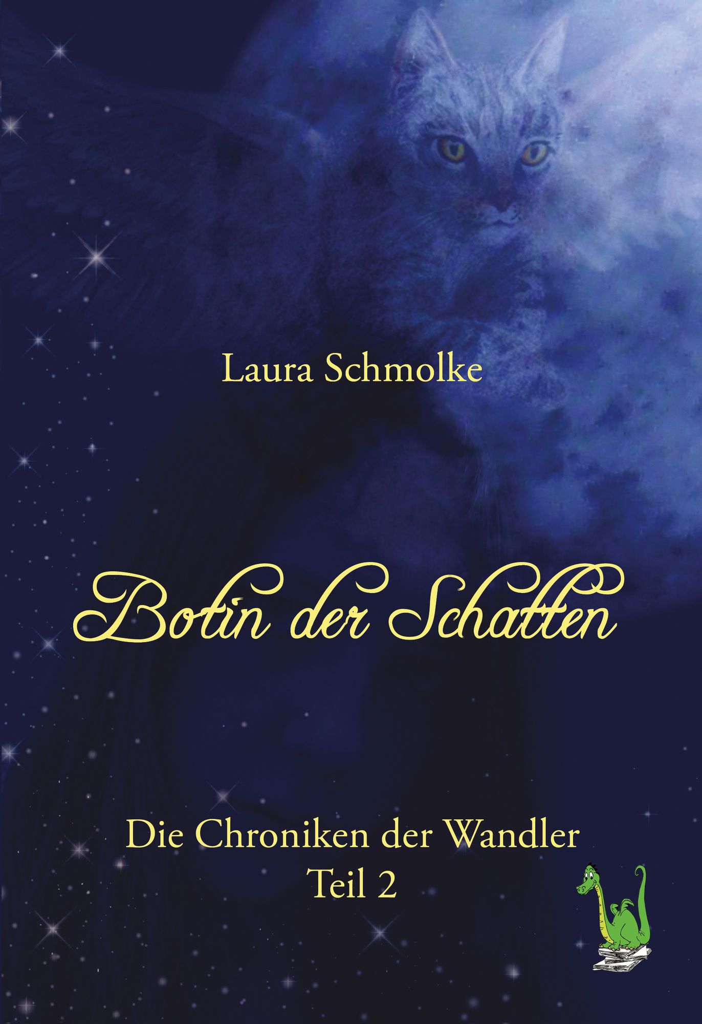 Botin der Schatten: Die Chroniken der Wandler Bd. 2