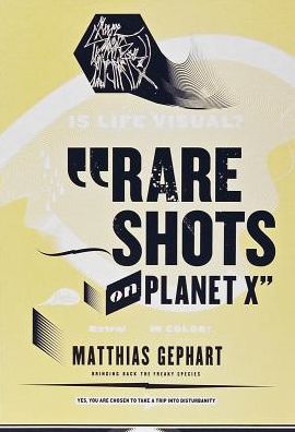 Matthias Gephart: Rare Shots on Planet X