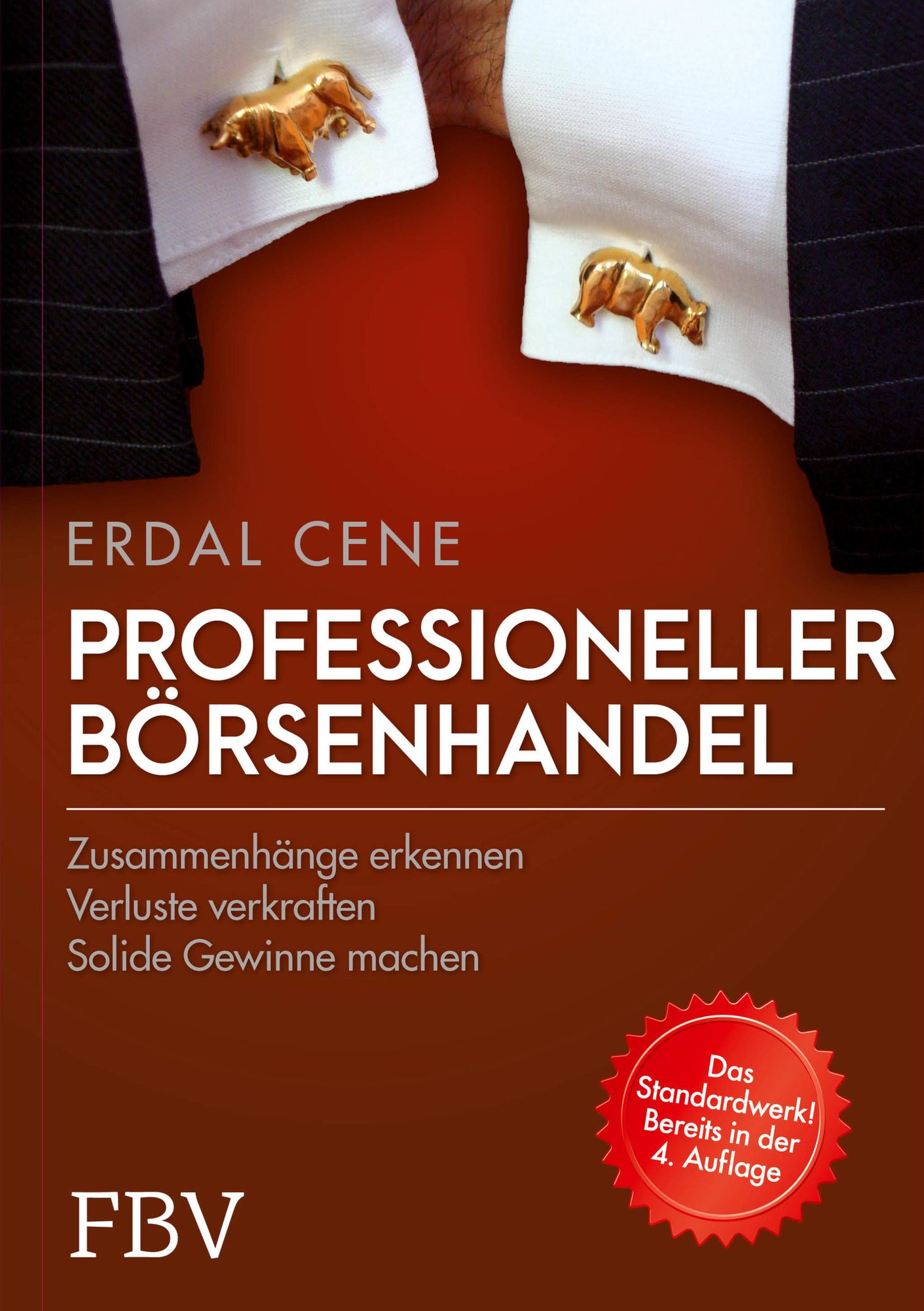 Professioneller Börsenhandel: Zusammenhänge erkennen, Verluste verkraften, solide Gewinne machen