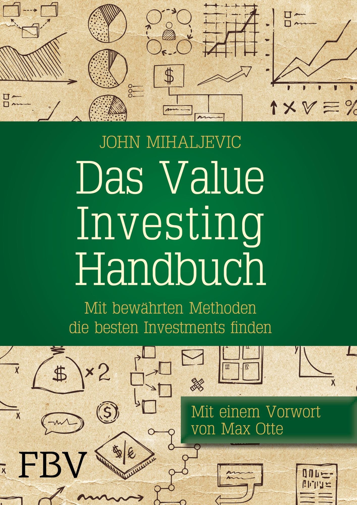 Das Value-Investing-Handbuch: Mit bewährten Methoden die besten Investments finden