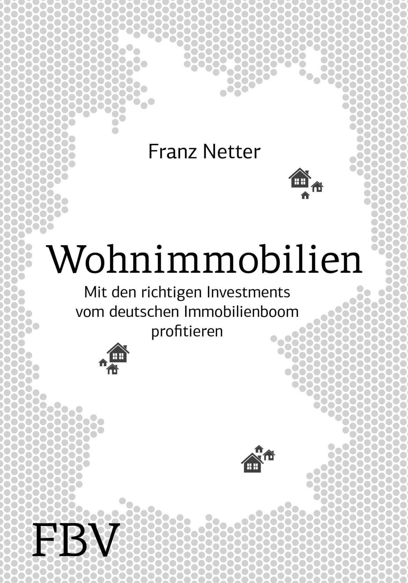 Wohnimmobilien: Mit den richtigen Investments vom deutschen Immobilienboom profitieren